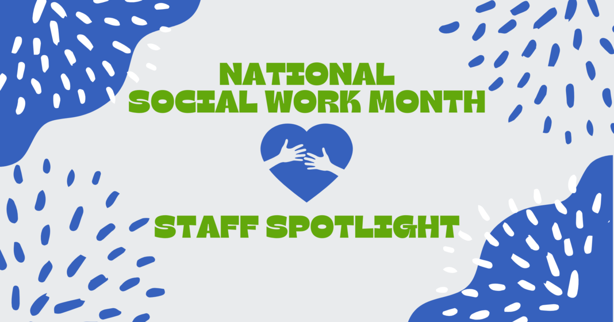 National Social Work Month Staff Spotlight… Young Center