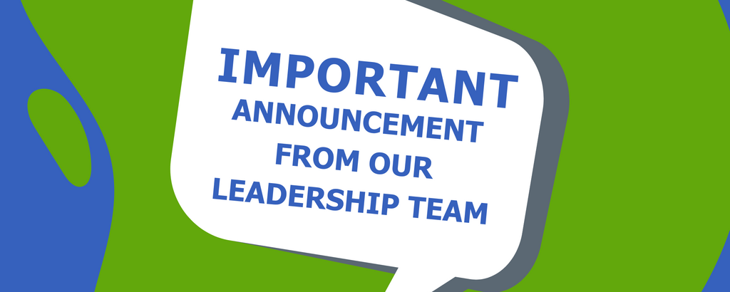 Announcement From our Leadership Team Blog Banner