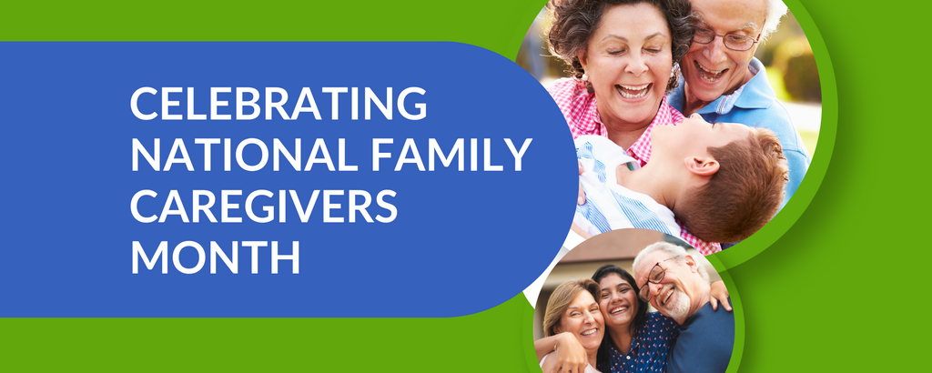 2024 National Family Caregivers Month Blog Banner